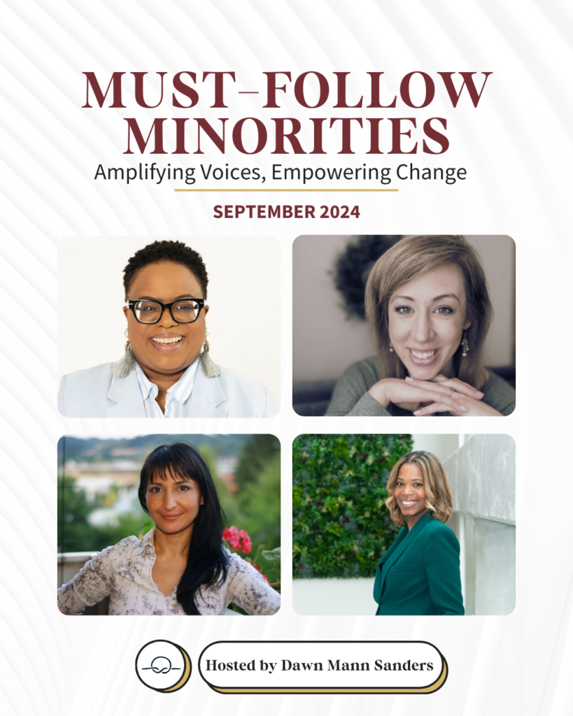 Must-Follow Minorities: Amplifying Voices, Empowering Change | September 2024