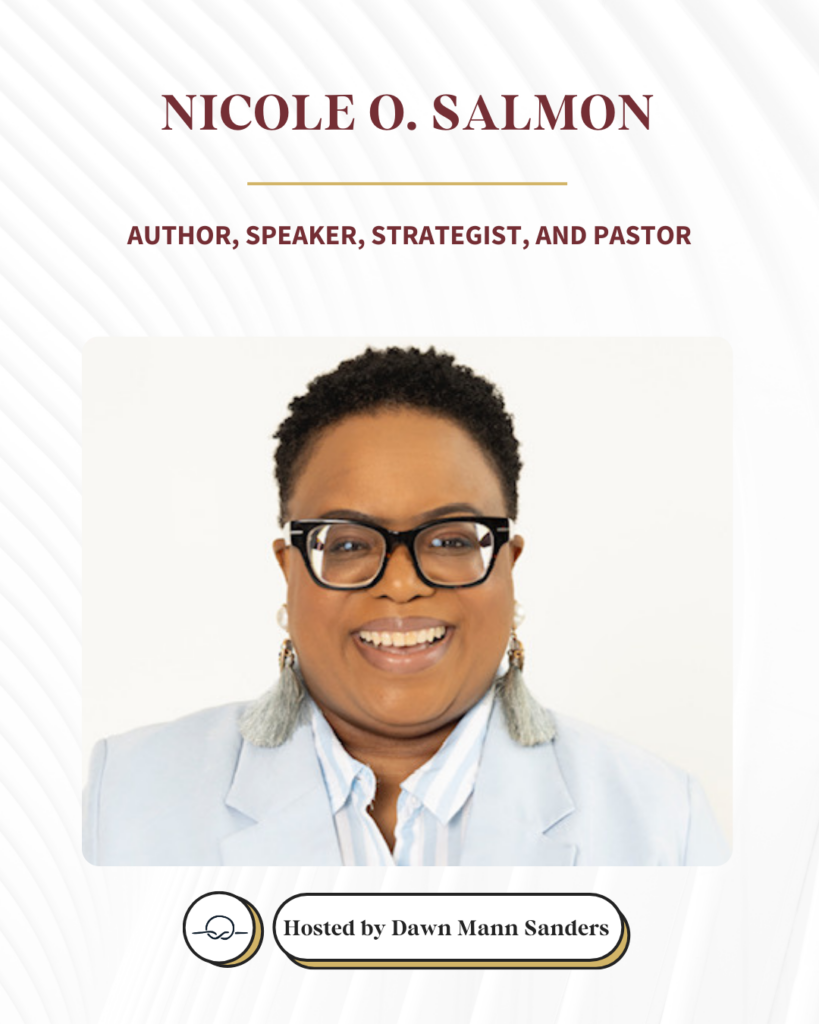 Nicole O. Salmon Author, Speaker, Strategist, and Pastor | Host of "The Best Kept Secret" Podcast